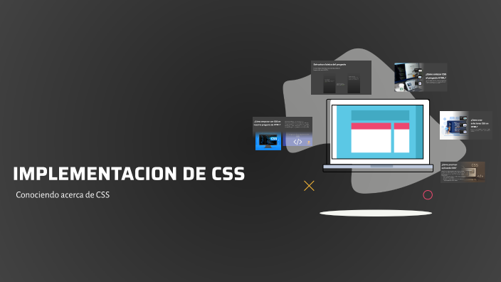 IMPLEMENTACION CSS by Daniel San on Prezi
