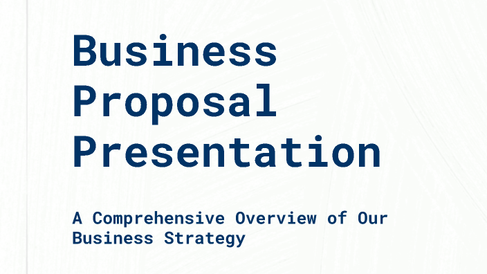 Business Proposal Presentation by Eanna Nakila on Prezi