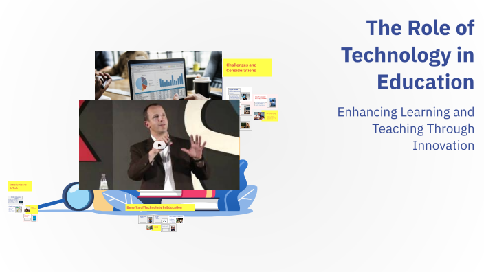 The Role of Technology in Education by Golden Boy on Prezi