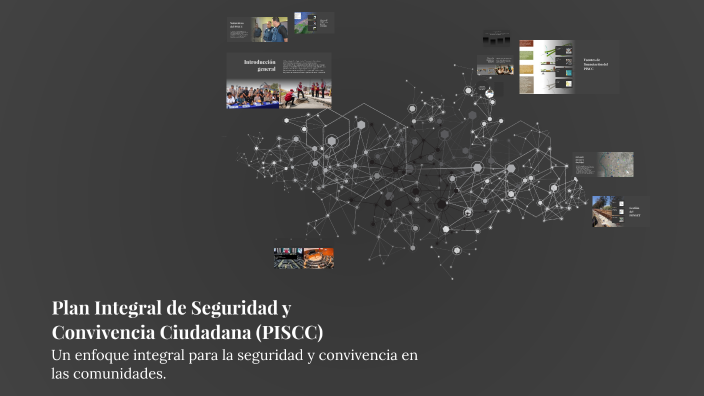 Plan Integral de Seguridad y Convivencia Ciudadana (PISCC) by Jhon ...