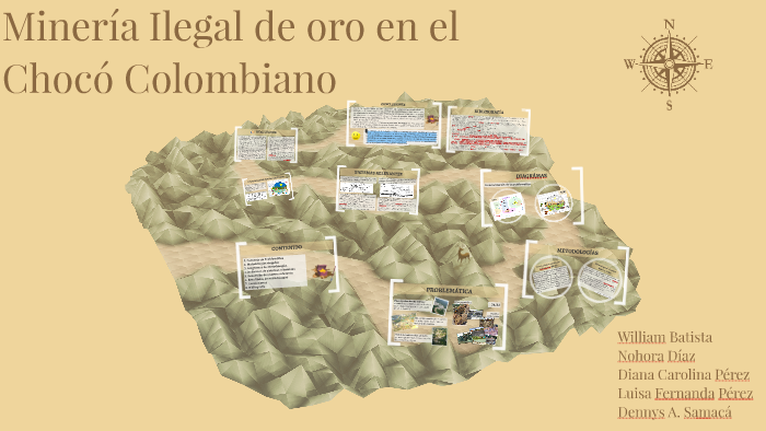 Minería Ilegal de oro en el Choco Colombiano by Dennys Samaca on Prezi