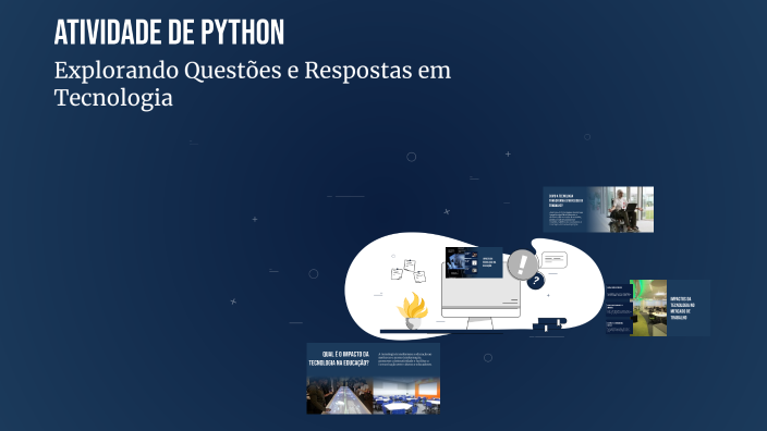 Atividade de Python by DAVI QUEIROZ on Prezi