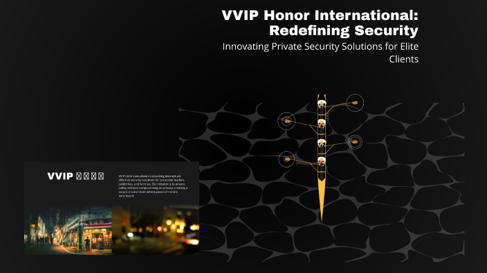Vvip Security Vector VVIP Honor International: Redefining Security by LUMA SUHUL on Prezi