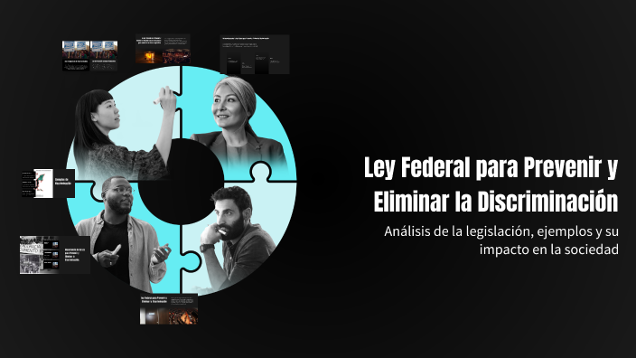 Ley Federal para Prevenir y Eliminar la Discriminación by Ian Valencia ...