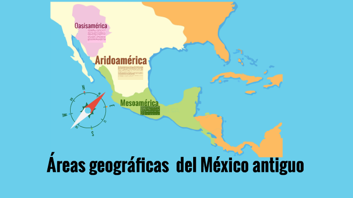 15+ Zonas Geograficas Del Mexico Antiguo most complete