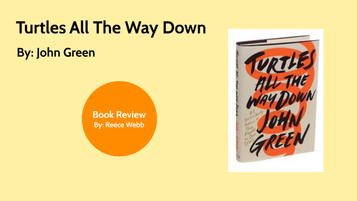 Turtles All The Way Down by Reece Webb on Prezi