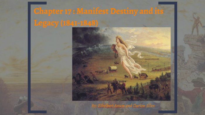 Chapter 17 Manifest Destiny And Its Legacy By Ethelbert Anum