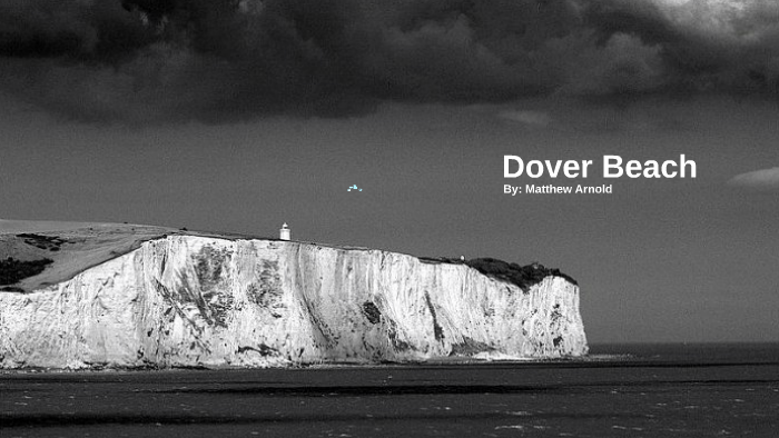 Poem Analysis: Dover Beach by Thomas Bavdek