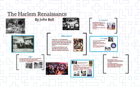 The Harlem Renaissance by Julia Boll on Prezi