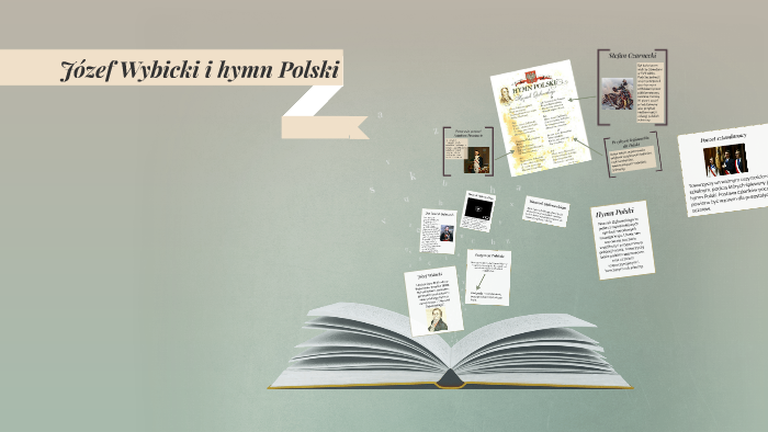Józef Wybicki i hymn Polski by martyna grzywa on Prezi