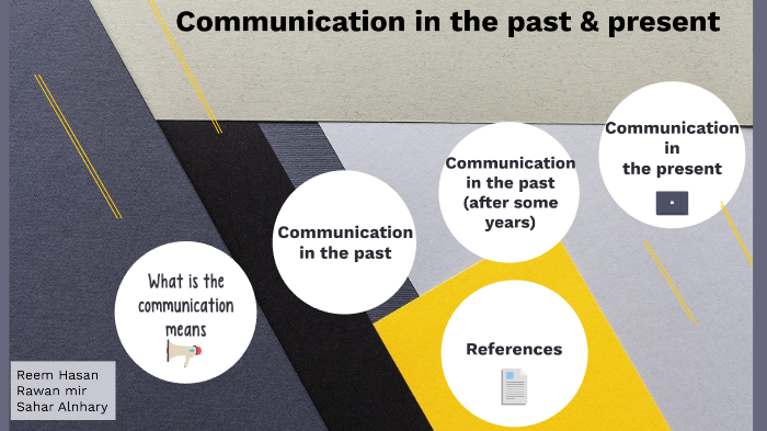 communication in the past and present essay