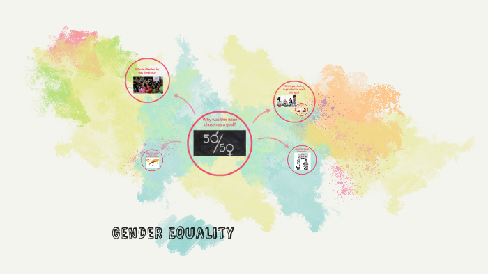 Gender Equality by on Prezi