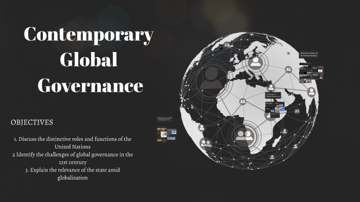 Global Governance in the 21st Century by Dolly Panhay on Prezi