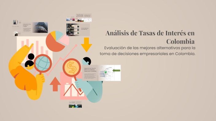 Análisis de Tasas de Interés en Colombia by Jhon Ruiz on Prezi
