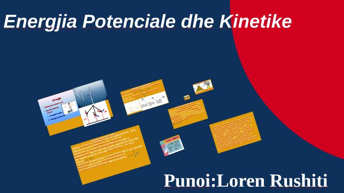 energjia-kinetike-dhe-potenciale-by-loren-rushiti-on-prezi-next