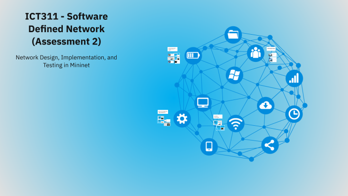 ICT311 - Software Defined Network (Assessment 2) by Siri Shrestha on Prezi