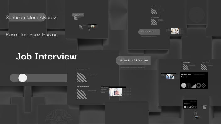 Mastering the Job Interview by Santiago Mora A. on Prezi