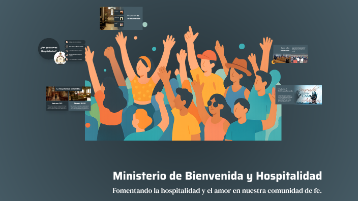 Ministerio de Bienvenida y Hospitalidad by Ricardo Bartra on Prezi