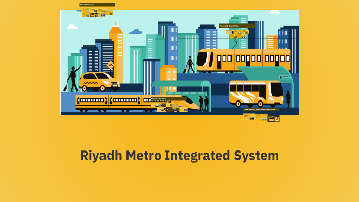 Lis Riyadh Riyadh Metro Integrated System by mohammed allahim on Prezi