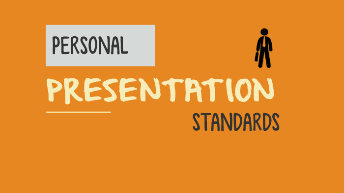 personal presentation standards