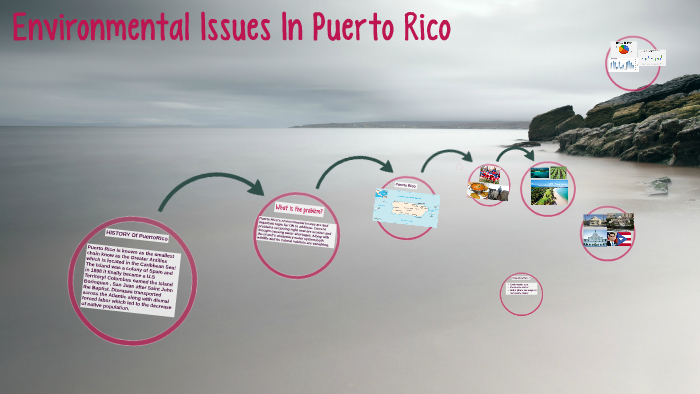 environmental-issues-in-puerto-rico-by-asha-coleman