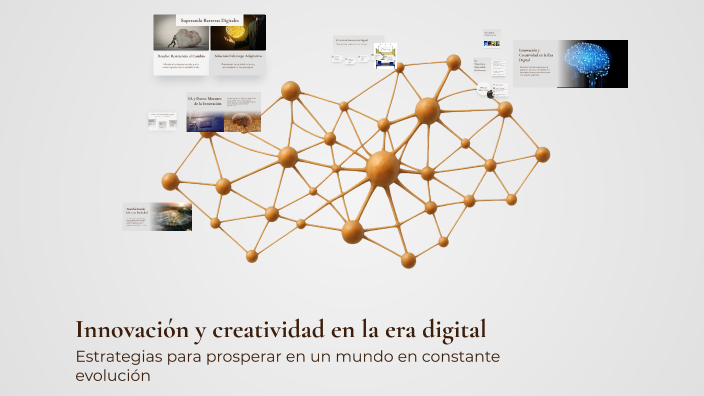 Innovación y creatividad en la era digital by Yonahidy Rodriguez on Prezi