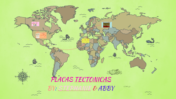 PLACAS TECTONICAS by stephanie aguilar on Prezi