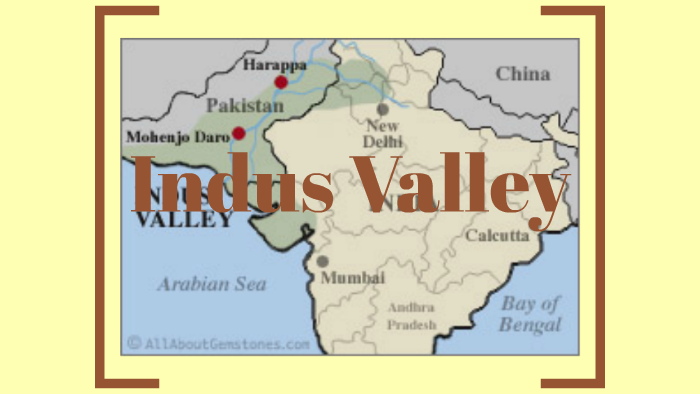 Indus Valley By Pauline Mariano On Prezi