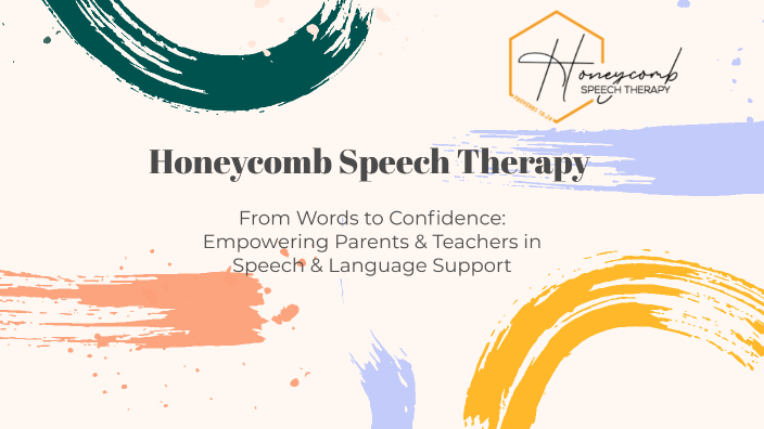 Honeycomb Speech Therapy by Honeycomb Speech on Prezi