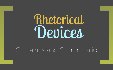 Rhetorical devices : Chiasmus and Commoratio by Harry Hesketh-Prichard ...