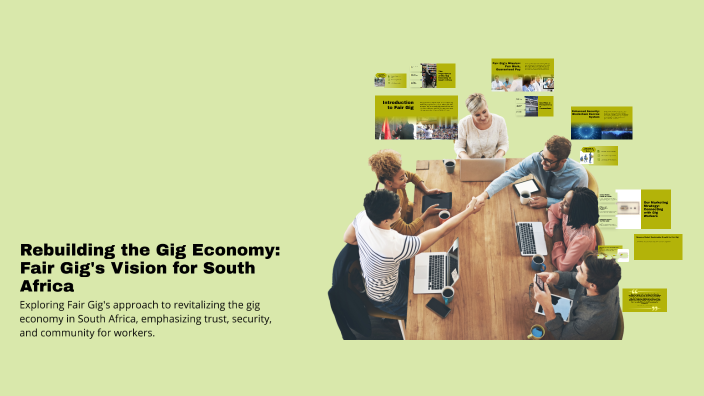 Rebuilding The Gig Economy Fair Gig s Vision For South Africa By Shaim Rebuilding The Gig Economy Fair Gig s Vision For South Africa By Shaim