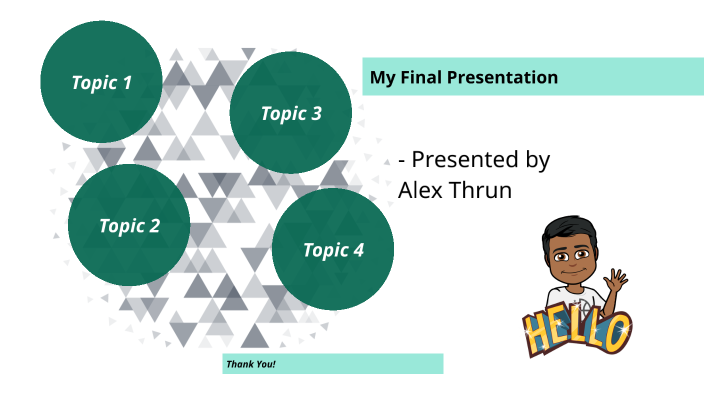 English 131 Final Presentation by Alex Thrun on Prezi