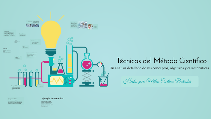 Técnicas del Método Científico by mil barrales on Prezi