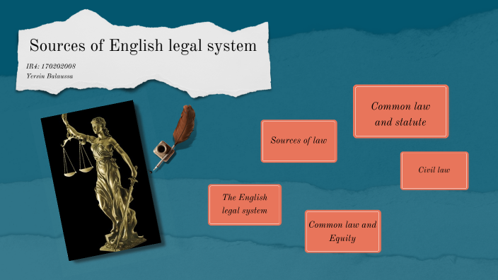 The English Legal System By Balaussa Yersin On Prezi