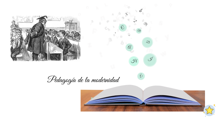 Pedagogía De La Modernidad By Karla Aguilar On Prezi