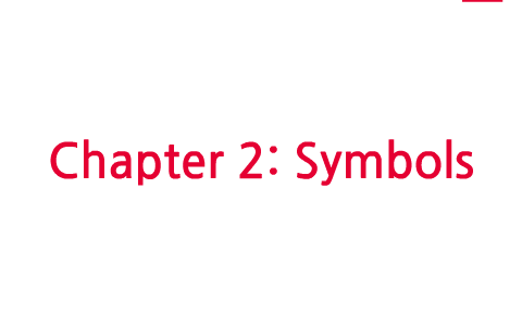 Chapter 2: Symbols by TJ Mullaney on Prezi