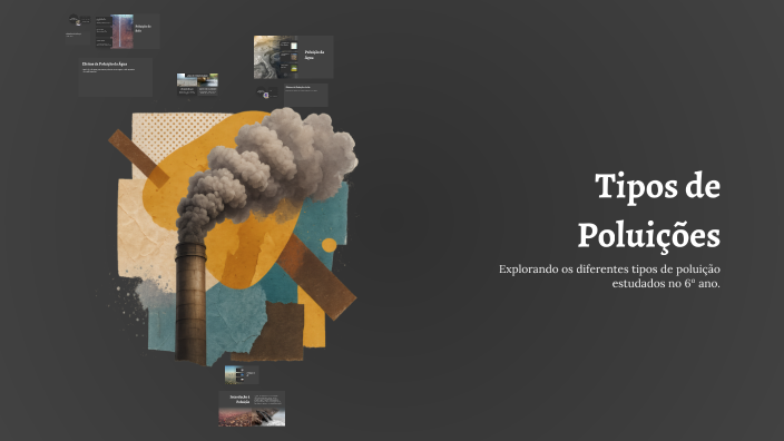 Tipos de Poluições by CAMILA DINIZ on Prezi