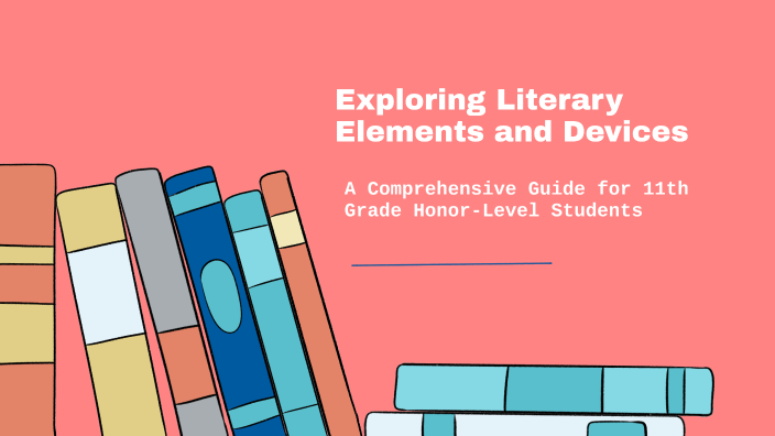 Exploring Literary Elements and Devices by Robert Salminen on Prezi