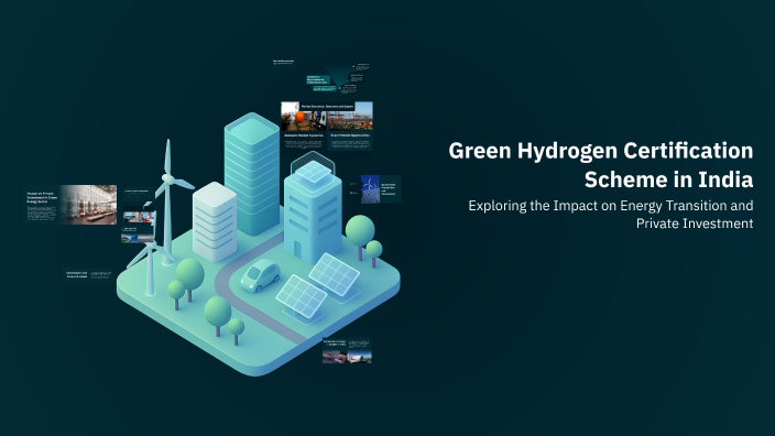 Green Hydrogen Certification Scheme in India by Anjali Prajapati on Prezi