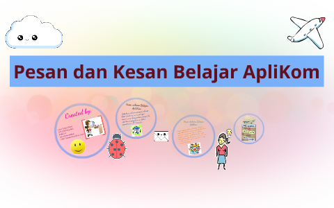 Pesan dan Kesan Belajar ApliKom by Faya Dewi