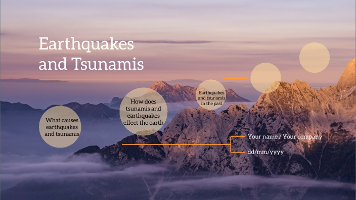 Earthquakes and Tsunamis by Tyler White on Prezi