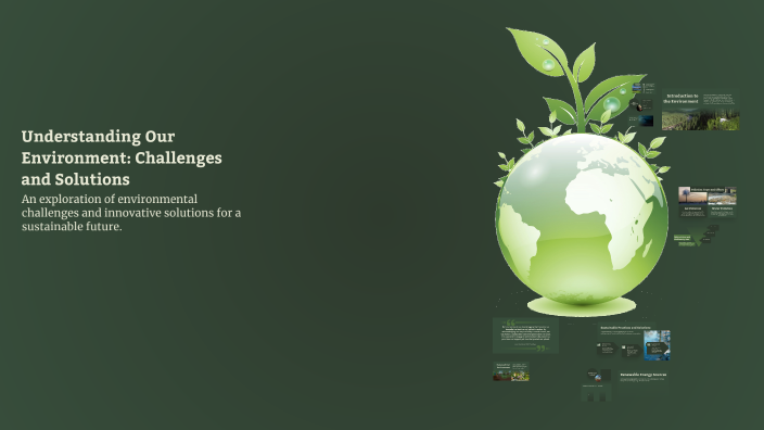 Understanding Our Environment: Challenges and Solutions by Humming Bird ...