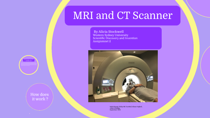 CT Scanner and MRI by Alicia Stockwell on Prezi
