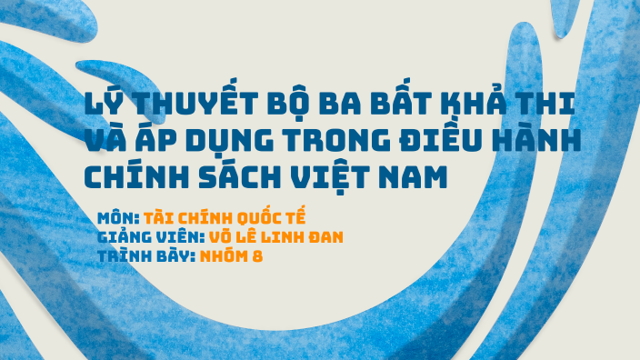 Lý thuyết bộ ba bất khả thi by Quyên Đỗ on Prezi