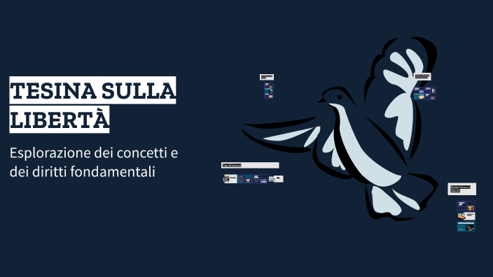 TESINA SULLA LIBERTÀ by ilaria Bevilacqua on Prezi
