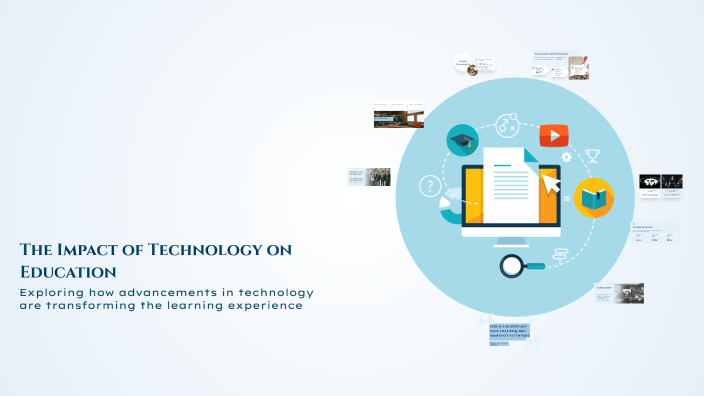 The Impact of Technology on Education by Ahmad Suhail Qazizadah on Prezi