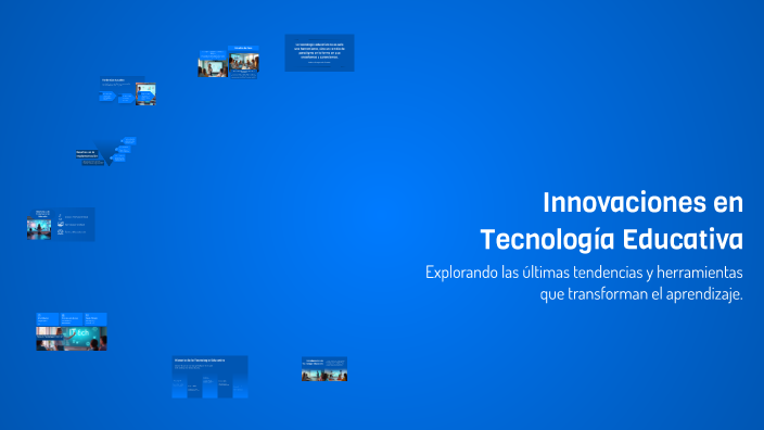 Innovaciones en Tecnología Educativa by Angie Cano Diaz on Prezi