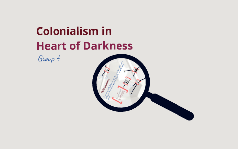 heart of darkness and colonialism