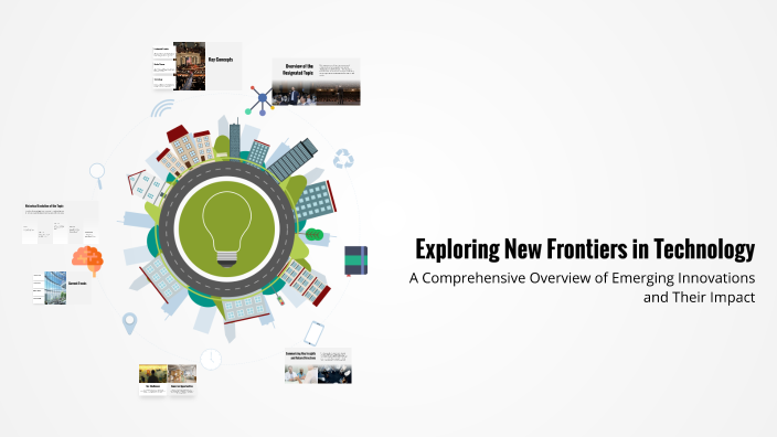 Exploring New Frontiers in Technology by Prince Agpalza on Prezi