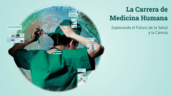 La Carrera de Medicina Humana by Felix Nuñez on Prezi